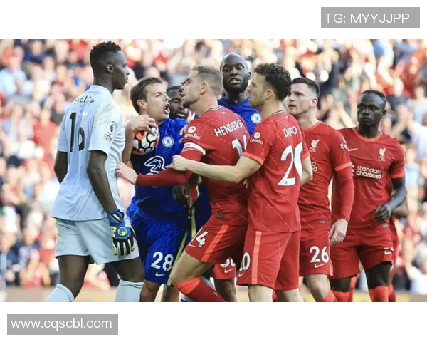 2019年利物浦与切尔西精彩对决视频回顾及赛后分析