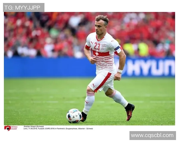 格拉尼特扎卡对决分析及其在球队中的关键角色探讨 格拉尼特扎卡对决分析及其在球队中的关键角色探讨