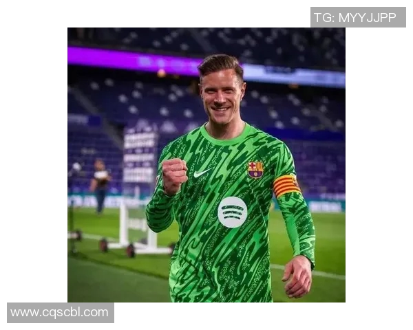 特尔施特根的守门之道：从青训到世界顶级门将的成长之路